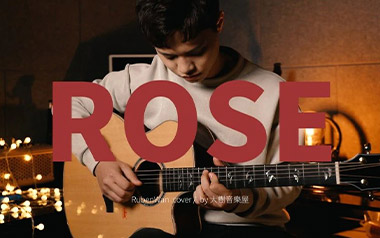 《Rose指弹吉他谱》Ruben Wan_原版独奏六线谱_指弹吉他教学