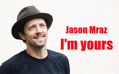 《Im Yours吉他谱》Jason Mraz_A调原版弹唱谱_高清六线谱