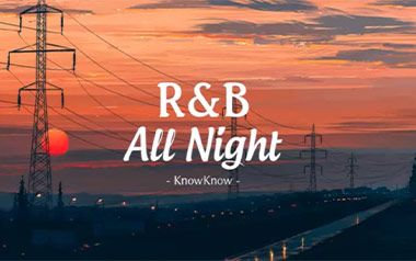 《R&ampB All Night吉他谱》KnowKnow_C调简单版弹唱谱_高清六线谱